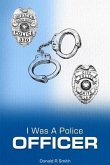 I Was a Police Officer (eBook, ePUB)