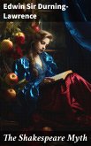 The Shakespeare Myth (eBook, ePUB)