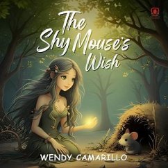Cover The Shy Mouse's Wish (eBook, ePUB)