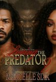 Loving The Predator (The Predator, A African American Paranormal Romance, #2) (eBook, ePUB)