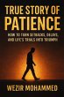 True Story of Patience: How to Turn... - Bild 1
