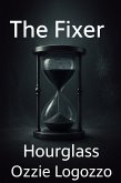 The Fixer: Hourglass (eBook, ePUB)