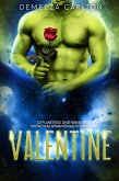 Valentine: CitplanetieSu Zinatniskas Fantastikas Romantiskais Romans (Kolonija: Brivdiena, #5) (eBook, ePUB) Valentine: CitplanetieSu Zinatniskas Fantastikas Romantiskais Romans (Kolonija: Brivdiena, #5) (eBook, ePUB)