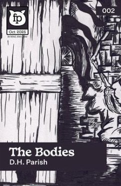 The Bodies (eBook, ePUB) - Parish, D. H.