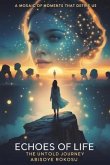 Echoes of a Life (eBook, ePUB) Echoes of a Life (eBook, ePUB)