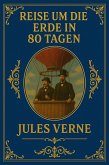 Reise um die Erde in 80 Tagen (eBook, ePUB)