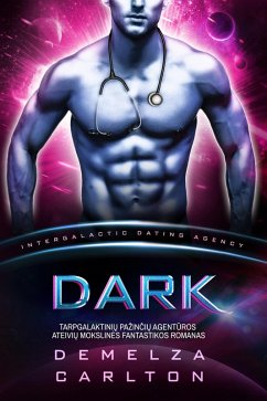 Cover Dark: Tarpgalaktiniu Pazinciu Agenturos Ateiviu Mokslines Fantastikos Romanas (Kolonija: Nyx, #7) (eBook, ePUB)