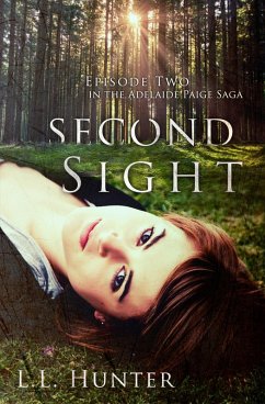 Cover Second Sight (The Adelaide Paige Saga, #2) (eBook, ePUB)
