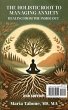 The Holistic Root to Managing Anxiety,... - Bild 1