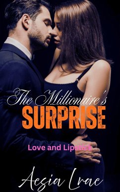Cover The Millionaire's Surprise: Love and Lipstick (eBook, ePUB)