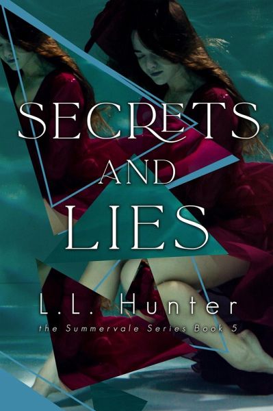 Secrets and Lies (The Summervale Series, #5) (eBook, ePUB) Secrets and Lies (The Summervale Series, #5) (eBook, ePUB)