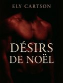 Désirs de Noël (eBook, ePUB) Désirs de Noël (eBook, ePUB)