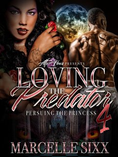 Cover Loving The Predator, Pursuing the Princess (The Predator, A African American Paranormal Romance, #4) (eBook, ePUB)