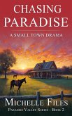 Chasing Paradise (Paradise Valley Series, #2) (eBook, ePUB)