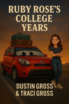 Ruby Rose's College Years (eBook, ePUB) - Gross, Dustin; Gross, Traci