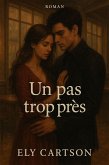 Un pas trop près (eBook, ePUB)