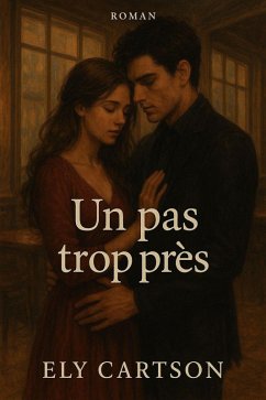 Cover Un pas trop près (eBook, ePUB)