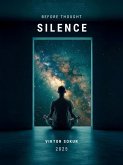 Silence: before thought (eBook, ePUB)