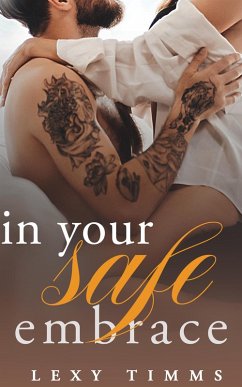 Cover In Your Safe Embrace (Embers of the Heart Series, #1) (eBook, ePUB)