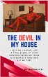 The Devil In My House: I Left So I... - Bild 1