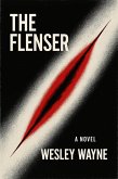The Flenser (FLAYED, #1) (eBook, ePUB)