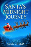 Santa's Midnight Journey (eBook, ePUB) Santa's Midnight Journey (eBook, ePUB)