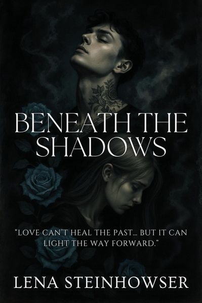 Beneath the Shadows (eBook, ePUB) Beneath the Shadows (eBook, ePUB)