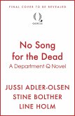 No Song for the Dead (eBook, ePUB) No Song for the Dead (eBook, ePUB)