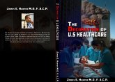 The Decimation of U.S. Healthcare (eBook, ePUB)
