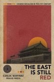 The East is Still Red (eBook, ePUB) The East is Still Red (eBook, ePUB)