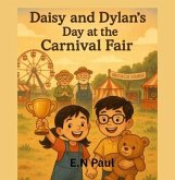 Daisy and Dylan's Day at the Carnival Fair (eBook, ePUB) Daisy and Dylan's Day at the Carnival Fair (eBook, ePUB)