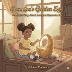 Cover Grandpa's Golden Egg: An Easter Story About Love and Remembering (eBook, ePUB)