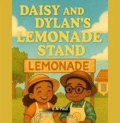 Daisy and Dylan's Lemonade Stand (eBook, ePUB) - Paul, E. N