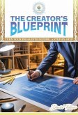 The Creator's Blueprint (eBook, ePUB) The Creator's Blueprint (eBook, ePUB)