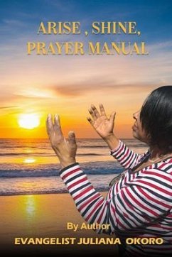 Cover Arise Shine Prayer Manual (eBook, ePUB)