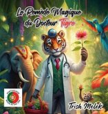 Pemédio Mágico do Doutor Tigre (eBook, ePUB)