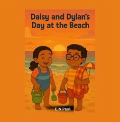 Daisy and Dylan's Day at the Beach (eBook, ePUB) - Paul, E. N
