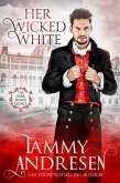 Her Wicked White (The Dark Duke's Legacy, #1) (eBook, ePUB)