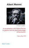 A Conversation on Politics and the Psychosociology of Domination with Robert Davies (Conversations with Robert Davies, #1) (eBook, ePUB)