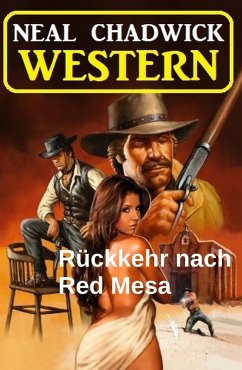 Rückkehr nach Red Mesa: Western (eBook, ePUB) Cover Rückkehr nach Red Mesa: Western (eBook, ePUB)