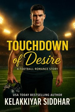Cover Touchdown of Desire: A Football Romance Story (eBook, ePUB)