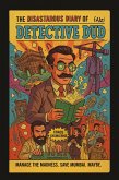 The Disastrous Diary of Detective Dud (eBook, ePUB) The Disastrous Diary of Detective Dud (eBook, ePUB)