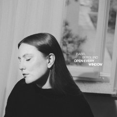 Berglund: Open Every Window - Berglund,Isabel/Berglund,Julia/Bettinsoli,Oskar Ni