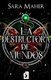 La destructora de mundos (eBook, ePUB)