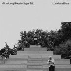 Mikkelborg/Riessler/Siegel: Louisiana Ritual