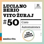 Berio: Coro/Zuraj: Automatones Berio: Coro/Zuraj: Automatones