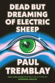 Dead but Dreaming of Electric Sheep (eBook, ePUB)