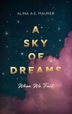 A Sky of Dreams (eBook, ePUB)