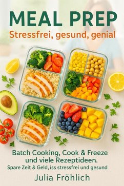 Cover Meal Prep: Stressfrei, gesund, genial (eBook, ePUB)