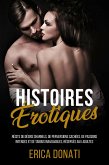 Histoires Érotiques: Récits de Désirs Charnels, de Perversions Cachées, de Passions Intenses et de Tabous Inavouables, Réservés aux Adultes (Littérature Érotique, #5) (eBook, ePUB)